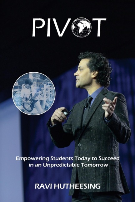 PIVOT: Empowering Students Today to Succeed in an Unpredictable Tomorrow
