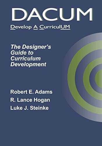 Dacum The Designer's Guide to Curriculum Development