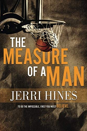 The Measure of a Man A Coming of Age Novel