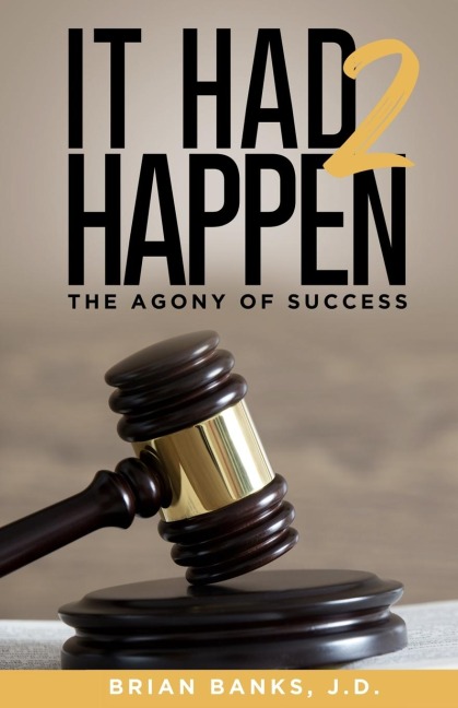 It Had 2 Happen: The Agony of Success