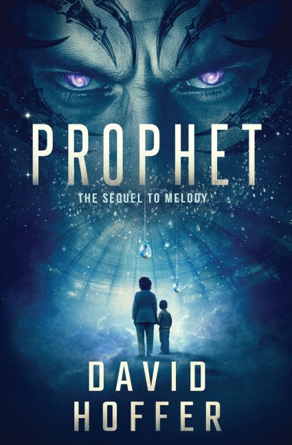 Prophet: The Sequel to Melody