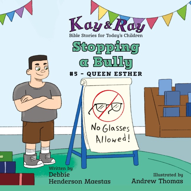 Stopping a Bully: #5 - Queen Esther