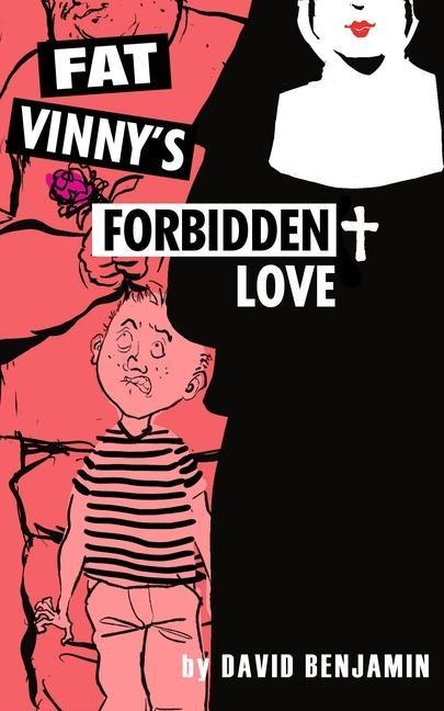 Fat Vinnys Forbidden Love