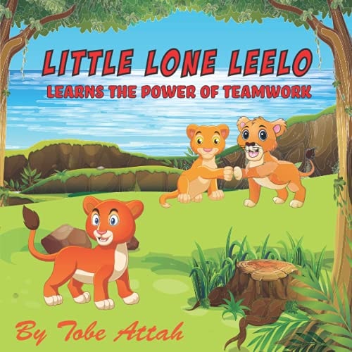 Little Lone Leelo Learns the Power of Teamwork