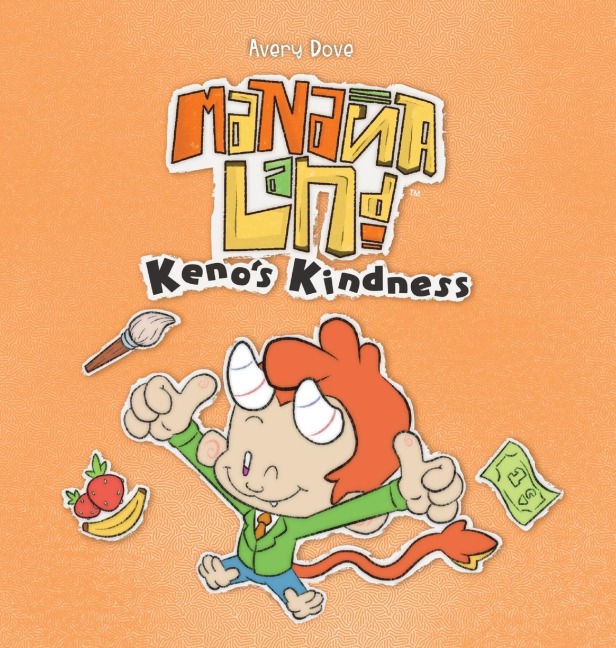 MananaLand: Kenos Kindness