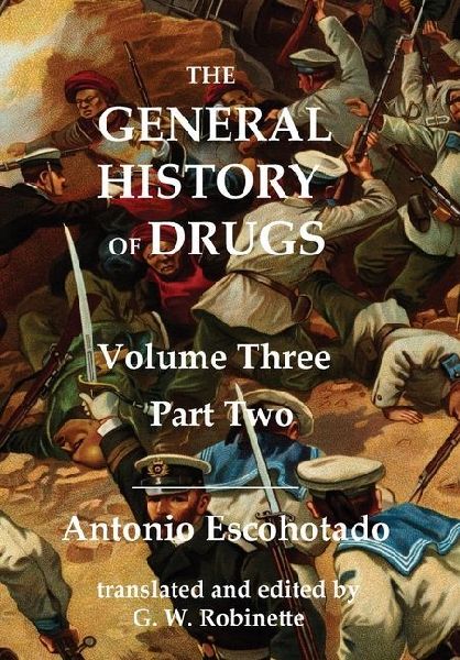 The General History of Drugs Volume Three Part Two