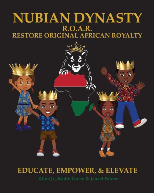 Nubian Dynasty: Restore Original African Royalty