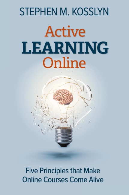 Active Learning Online: Five Principles that Make Online Courses Come Alive