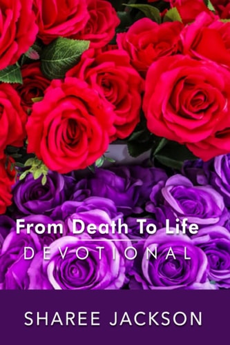 From Death To Life Restored