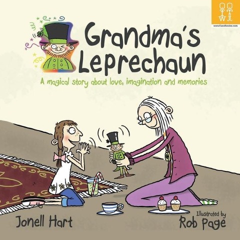 Grandmas Leprechaun: A magical story about love, imagination, and memories