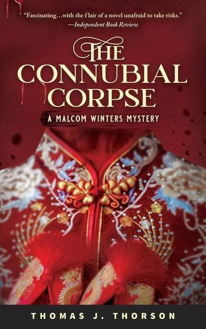 The Connubial Corpse: A Malcom Winters Mystery