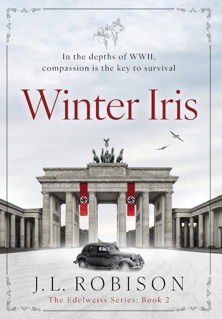 Winter Iris: Edelweiss Series Book 2