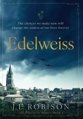 Edelweiss: Edelweiss Series Book 1