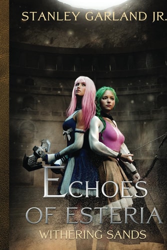 Echoes Of Esteria Withering Sands