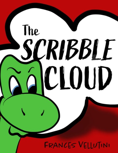 The Scribble Cloud Necky the Dinosaur Learns Anger Management