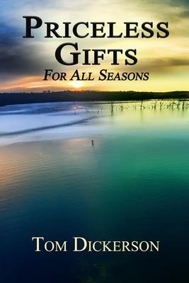 Priceless Gifts: For All Seasons