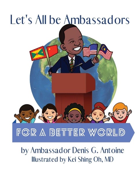 Lets All be Ambassadors for a Better World