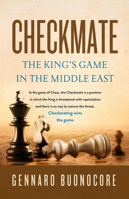 Checkmate: The Kings Game in the Middle East