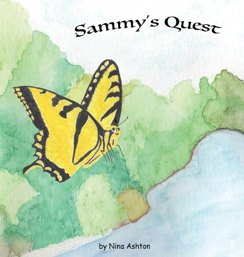 Sammys Quest: Book 1 of 2: Tales from Grammas Garden