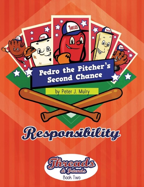 Pedro the Pitchers Second Chance: Responsibility