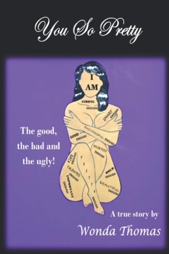 You So Pretty The Good, the Bad and the Ugly!