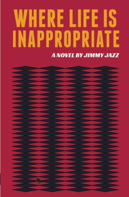 Where Life Is Inappropriate