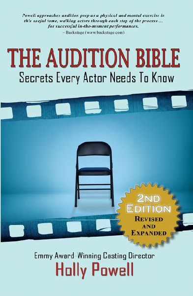 The Audition Bible: Secrets Every Actor Needs to Know
