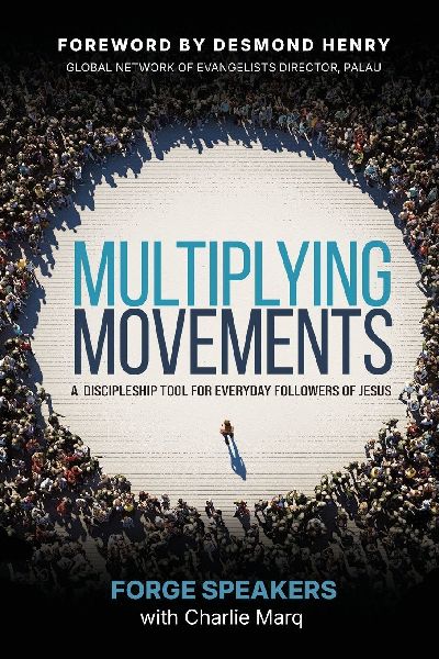 Multiplying Movements: A Discipleship Tool for Everyday Followers of Jesus