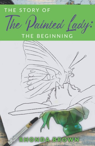 The Story of The Painted Lady The Beginning