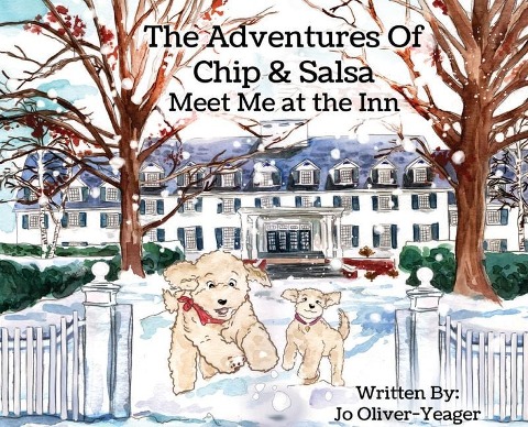 The Adventures of Chip and Salsa: Meet Me at the Inn