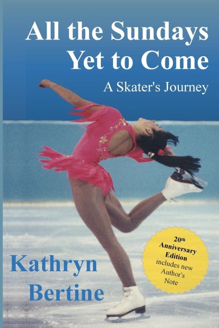 All the Sundays Yet to Come: A Skaters Journey