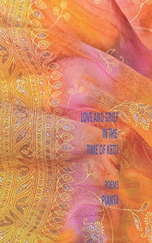 Love and Grief in the Time of Ketu