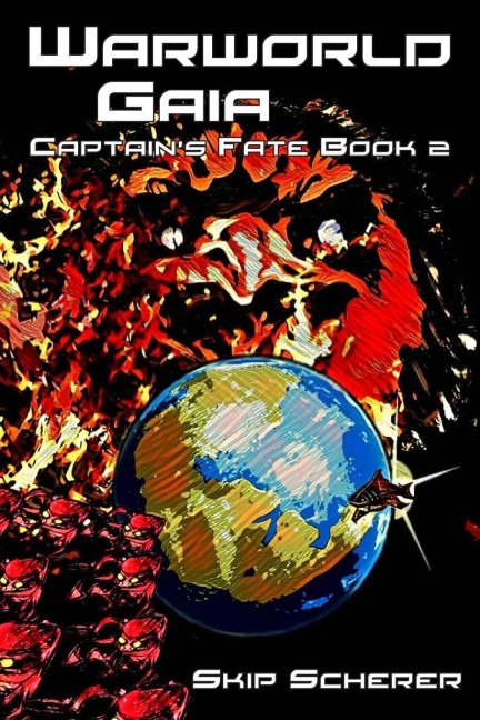 Warworld Gaia: Captains Fate Book 2