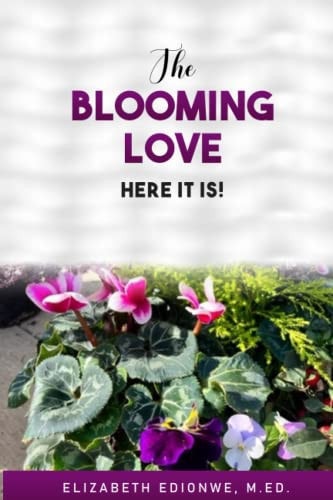 The Blooming Love - Here It Is!