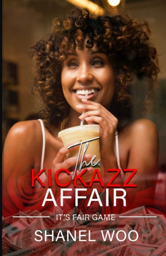 The KickAZZ Affair It's Fair Game