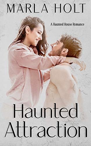Haunted Attraction A Haunted House Romance