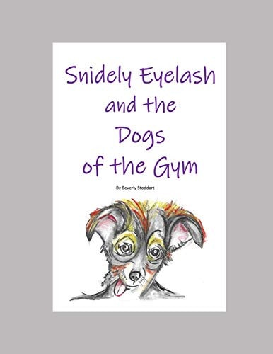 Snidely Eyelash and the Dogs of the Gym