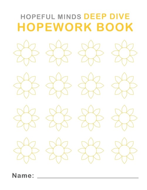 Hopeful Minds Deep Dive Hopework Book