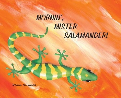 Mornin, Mister Salamander, revised