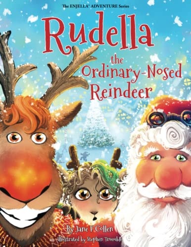 Rudella the Ordinary-Nosed Reindeer