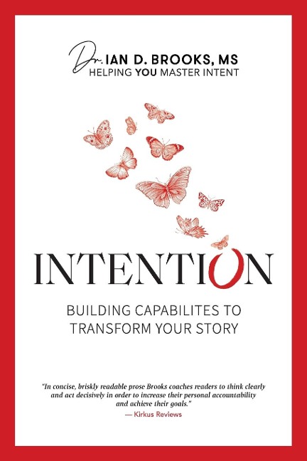 Intention: Building Capabilities to Transform Your Story