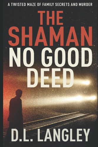 The Shaman No Good Deed