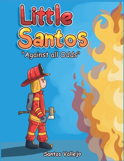 Little Santos "Aginst all Odds"