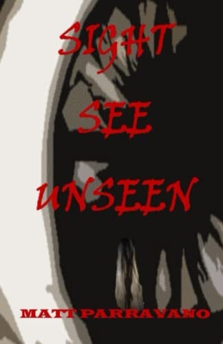 Sight See Unseen