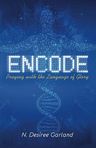 Encode Praying with the Language of Glory