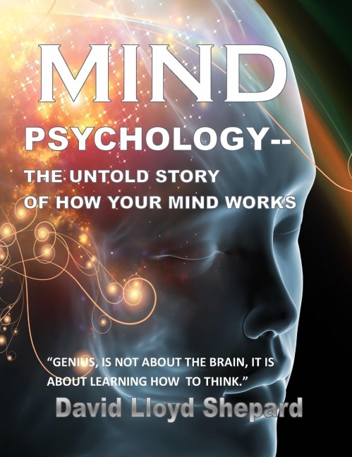 MIND  Psychology: The Untold Story of How Your Mind Works