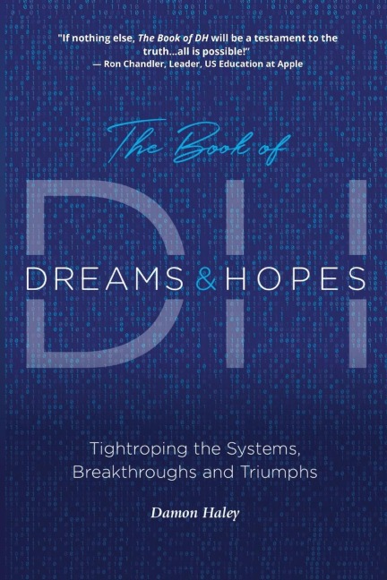 The Book of DH: Tightroping the Systems, Breakthroughs and Triumphs