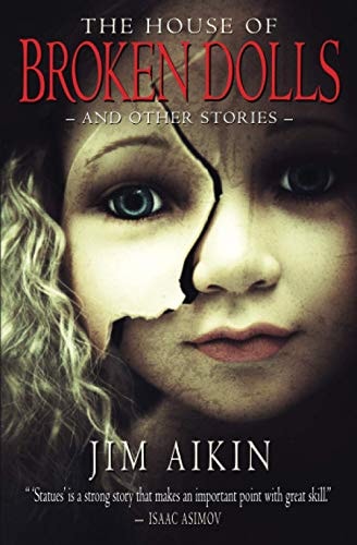The House of Broken Dolls