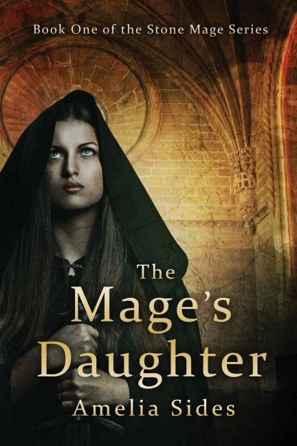 The Mages Daughter: The Stone Mage Series