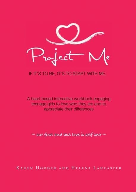 Project Me: If Its to Be, Its to Start with Me